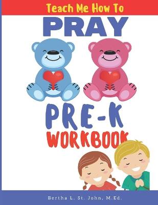 Book cover for Teach Me How to Pray Pre-K Workbook