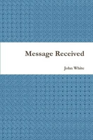 Cover of Message Received