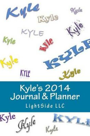 Cover of Kyle's 2014 Journal & Planner