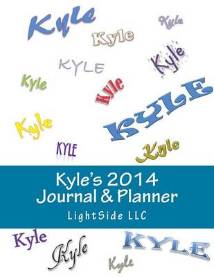 Book cover for Kyle's 2014 Journal & Planner
