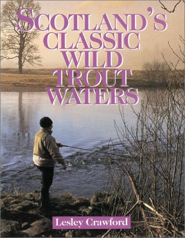 Cover of Scotland's Classic Wild Trout