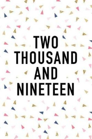 Cover of Two Thousand and Nineteen