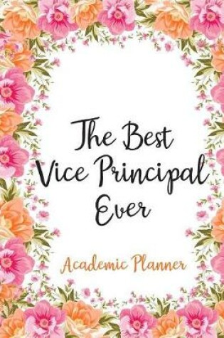Cover of The Best Vice Principal Ever Academic Planner
