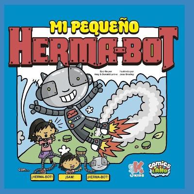 Book cover for Mi Pequeño Herma-Bot