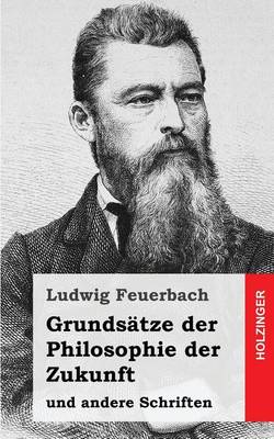 Book cover for Grundsatze der Philosophie der Zukunft