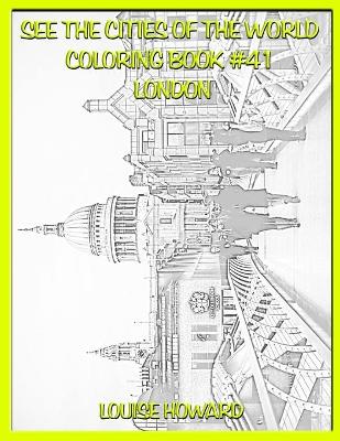 Book cover for See the Cities of the World Coloring Book #41 London