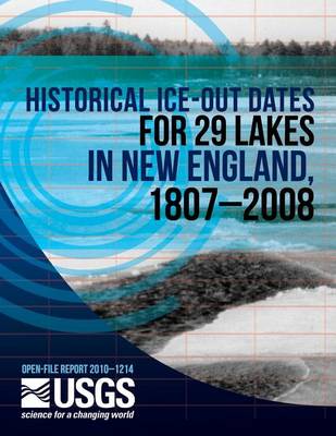 Book cover for Historical Ice-Out Dates for 29 Lakes in New England, 1807?2008