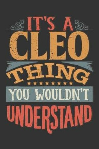 Cover of Its A Cleo Thing You Wouldnt Understand