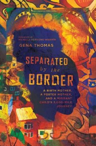 Cover of Separated by the Border