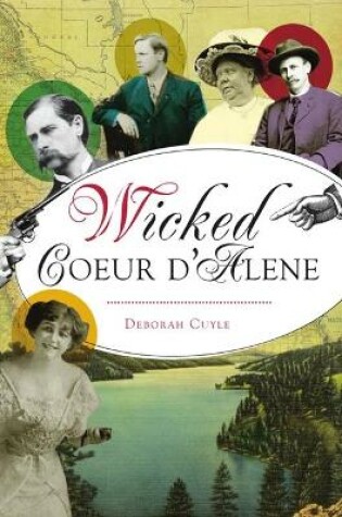 Cover of Wicked Coeur d'Alene