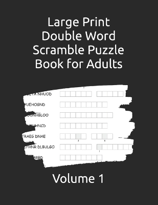 Book cover for Large Print Double Word Scramble Puzzle Book for Adults