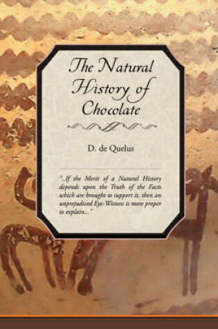 Cover of The Natural History of Chocolate