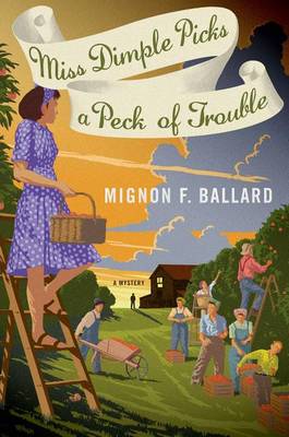 Book cover for Miss Dimple Picks a Peck of Trouble