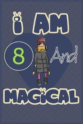 Book cover for I am 8 and magical