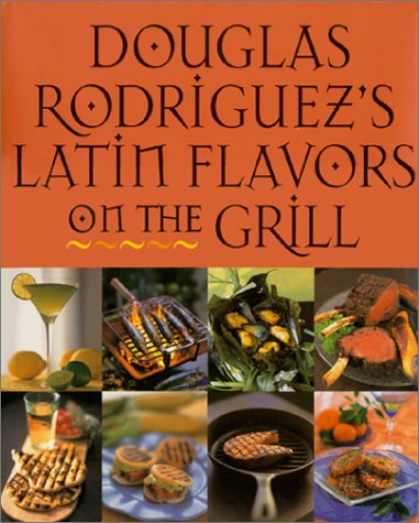 Book cover for Latin Flavors on the Grill