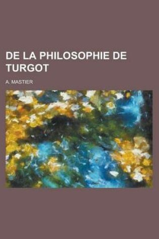 Cover of de La Philosophie de Turgot