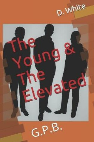 Cover of The Young & the Elevated