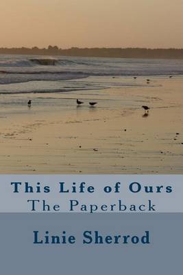 Book cover for This Life of Ours