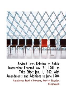 Book cover for Revised Laws Relating to Public Instruction