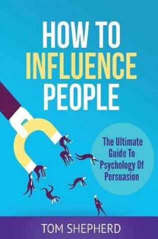 Cover of How To Influence People