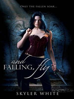 Book cover for And Falling, Fly