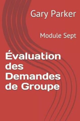 Cover of Évaluation des Demandes de Groupe