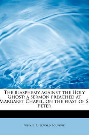 Cover of The Blasphemy Against the Holy Ghost