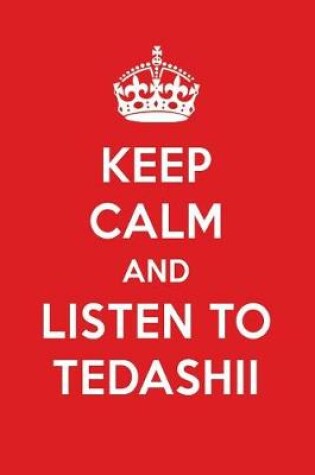 Cover of Keep Calm and Listen to Tedashii