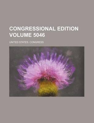 Book cover for Congressional Edition Volume 5046