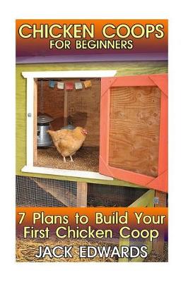 Book cover for Chicken Coops for Beginners