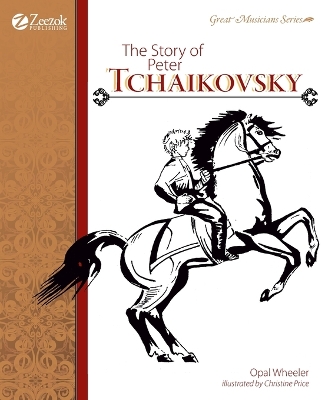 Book cover for The Story of Peter Tchaikovsky