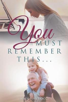 Book cover for You Must Remember This...