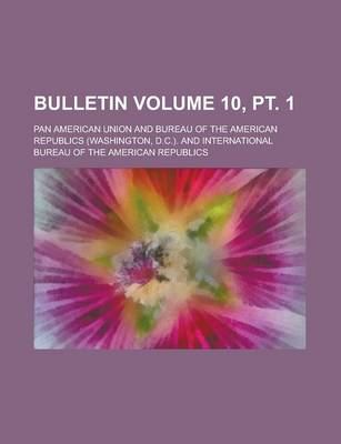 Book cover for Bulletin Volume 10, PT. 1