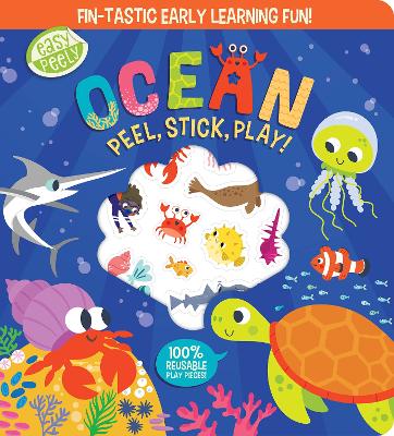 Book cover for Easy Peely Ocean - Peel, Stick, Play!