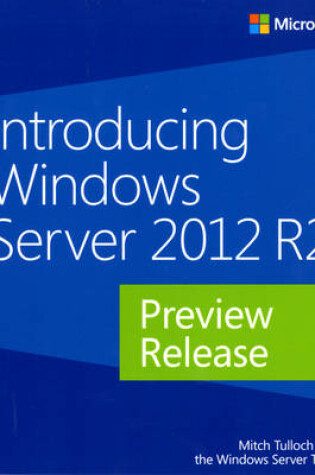 Cover of Introducing Windows Server 2012 R2 Preview Release