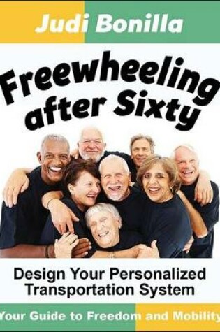 Cover of Freewheeling After Sixty
