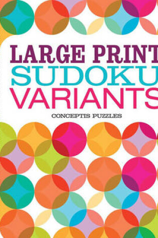 Cover of Large Print Sudoku Variants