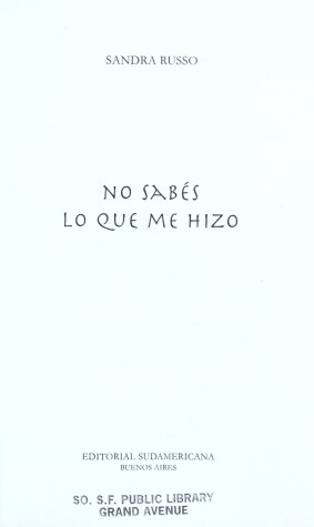 Book cover for No Sabes Lo Que Me Hizo