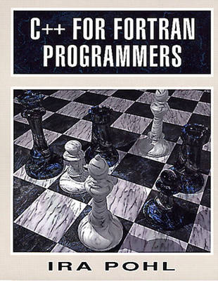 Book cover for C++ for Fortran Programmers