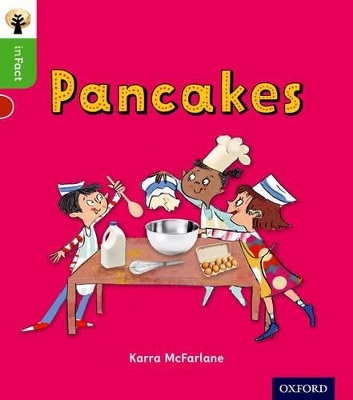 Cover of Oxford Reading Tree inFact: Oxford Level 2: Pancakes