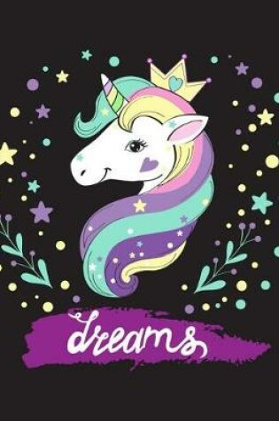 Cover of Dream (Journal, Diary, Notebook for Unicorn Lover)