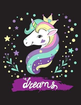 Book cover for Dream (Journal, Diary, Notebook for Unicorn Lover)