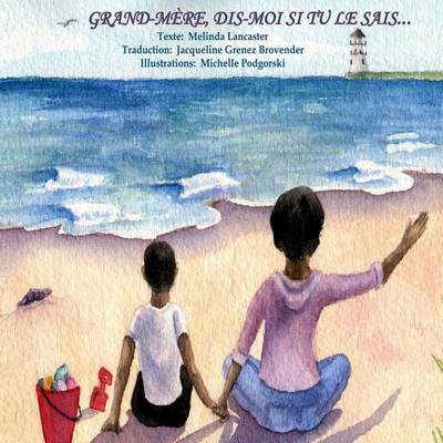 Book cover for Grand-mere, dis-moi si tu le sais, ?