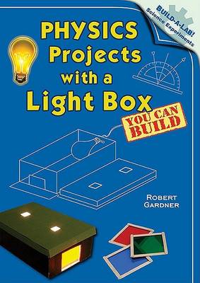 Book cover for Physics Projects with a Light Box You Can Build