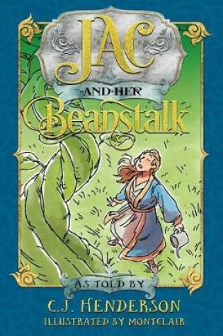 Cover of Jac and Her Beanstalk