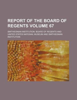 Book cover for Report of the Board of Regents Volume 67