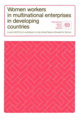 Cover of Women Workers in Multinational Enterprises in Developing Countries