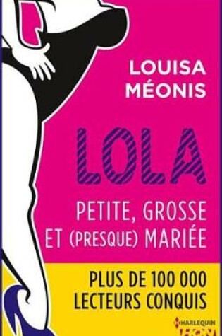 Cover of Lola S2.E1 - Petite, Grosse Et (Presque) Mariee