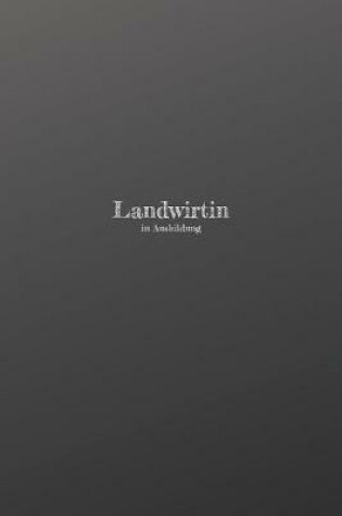 Cover of Landwirtin in Ausbildung