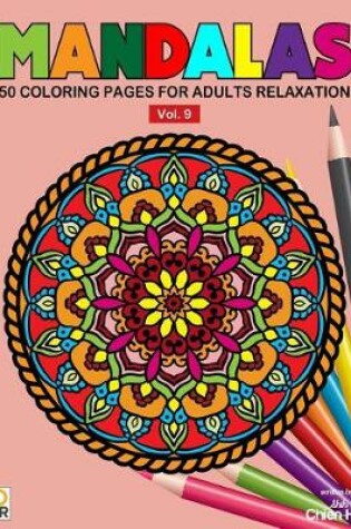 Cover of Mandalas 50 Coloring Pages For Adults Relaxation Vol.9